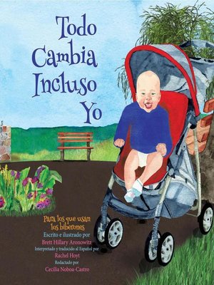 cover image of Todo Cambia Incluso Yo